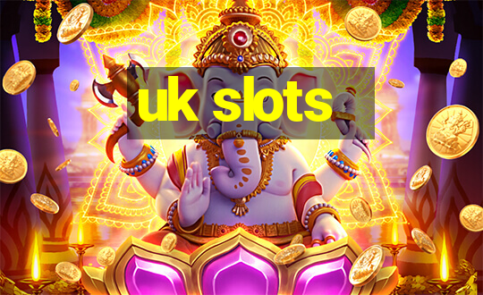 uk slots