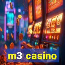 m3 casino