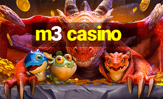 m3 casino