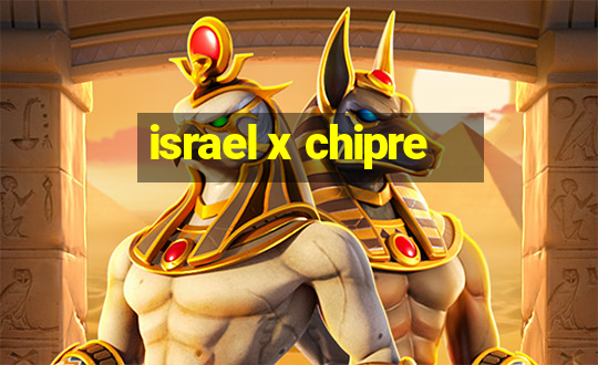 israel x chipre