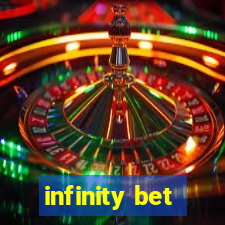 infinity bet