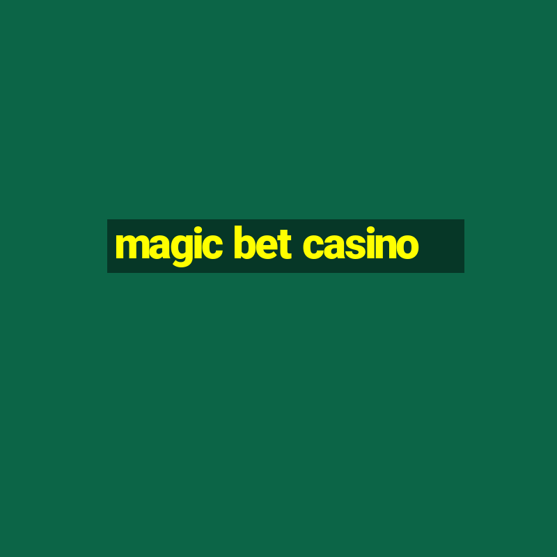 magic bet casino