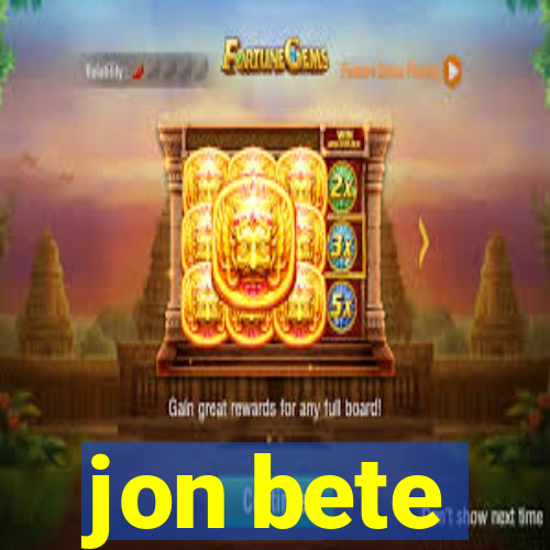 jon bete