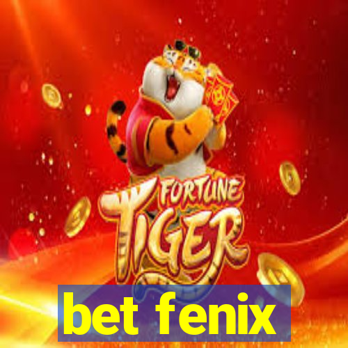 bet fenix