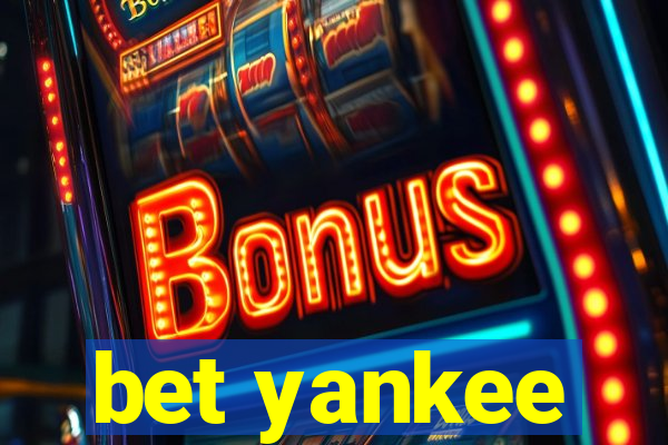 bet yankee