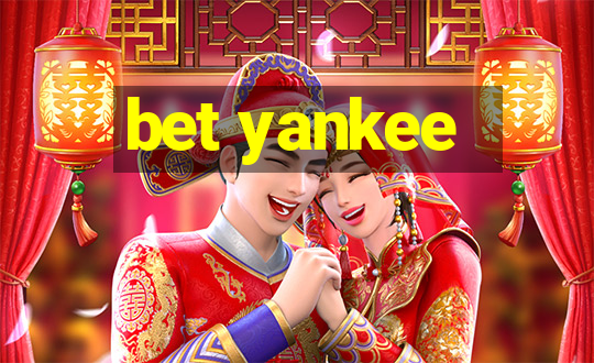 bet yankee