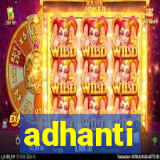 adhanti