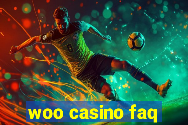 woo casino faq