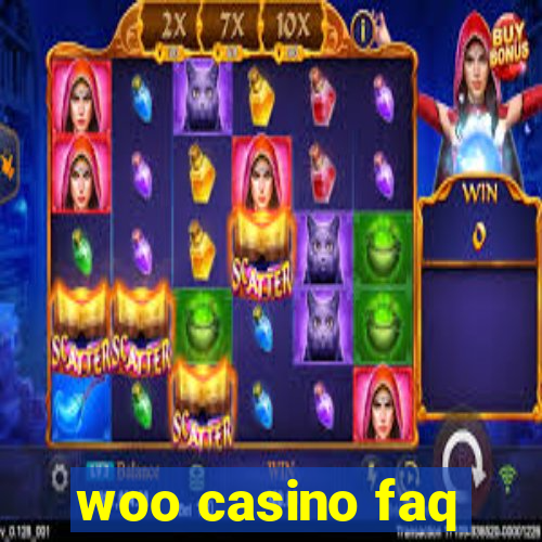 woo casino faq