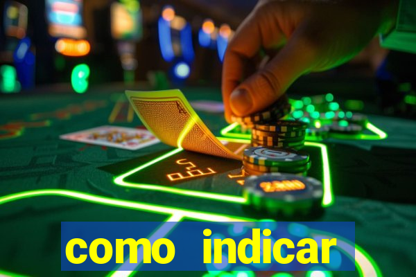 como indicar estrela bet