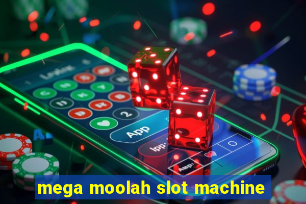 mega moolah slot machine