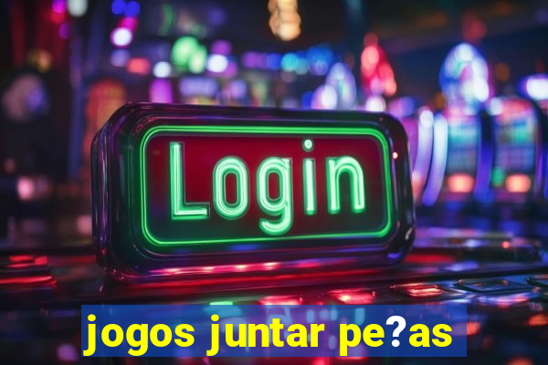 jogos juntar pe?as