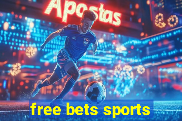 free bets sports