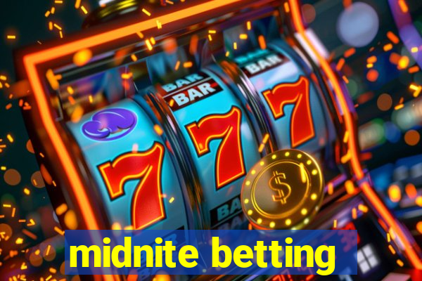 midnite betting