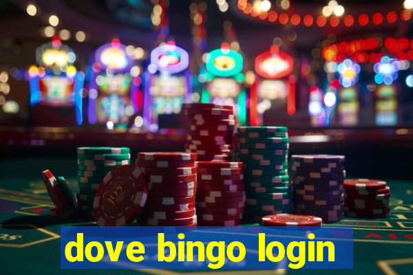 dove bingo login