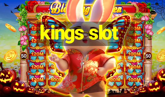 kings slot