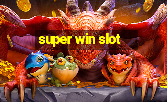 super win slot