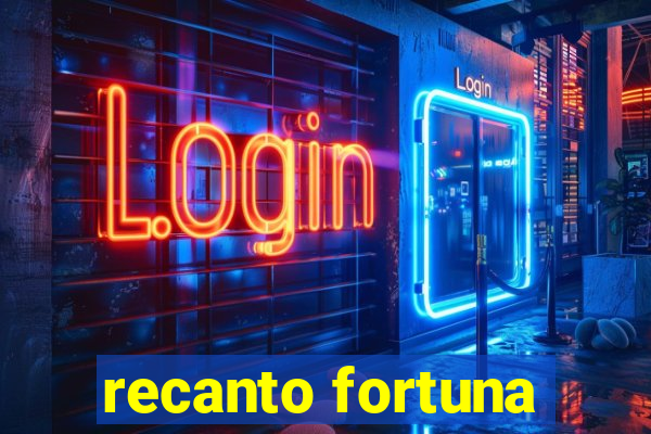 recanto fortuna