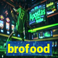 brofood