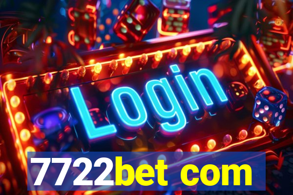 7722bet com