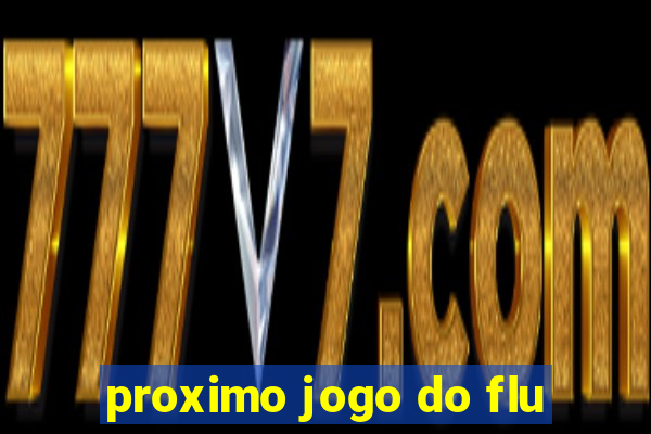 proximo jogo do flu