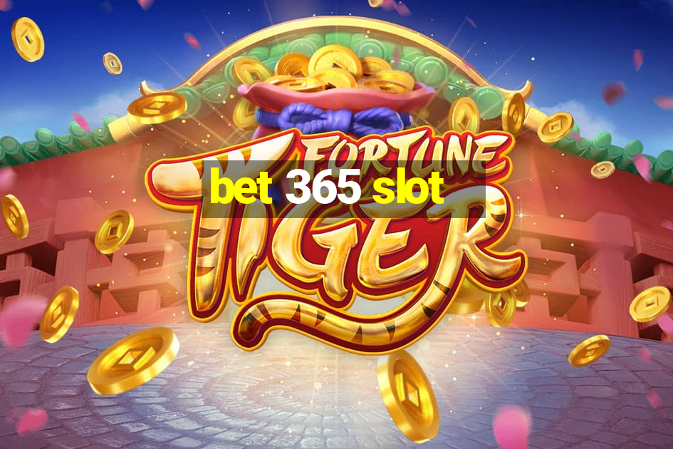 bet 365 slot