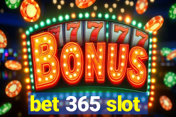 bet 365 slot