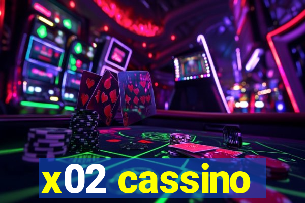 x02 cassino