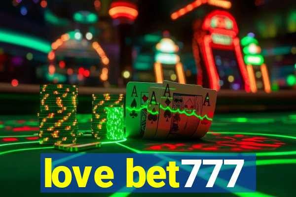 love bet777