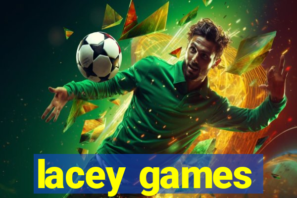 lacey games