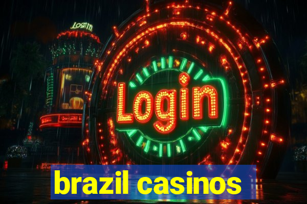 brazil casinos