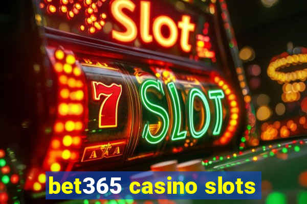 bet365 casino slots