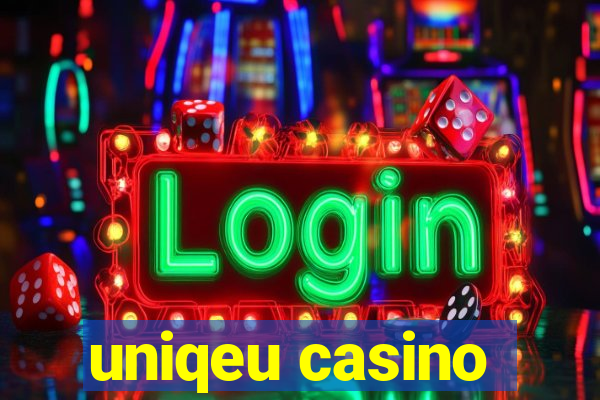 uniqeu casino