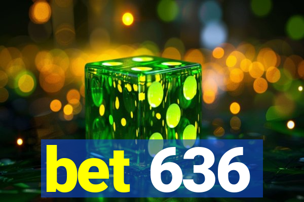 bet 636