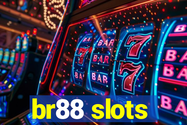 br88 slots