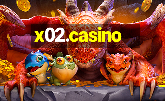 x02.casino