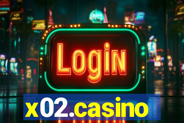 x02.casino