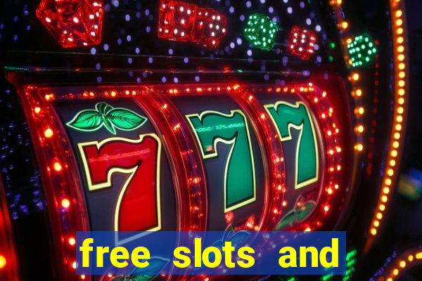 free slots and casino games