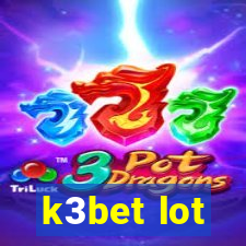 k3bet lot