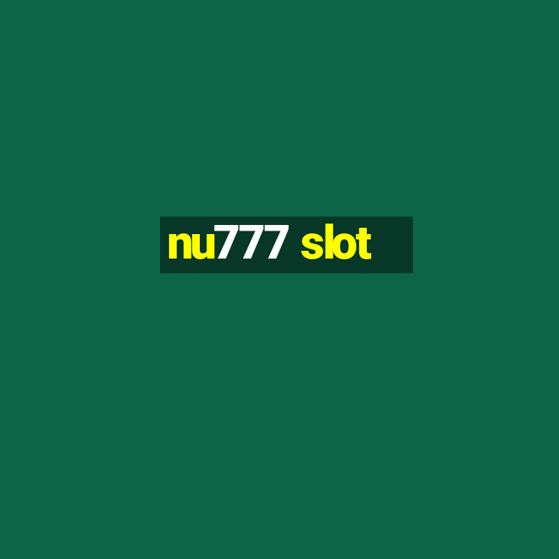 nu777 slot