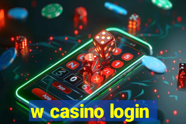 w casino login