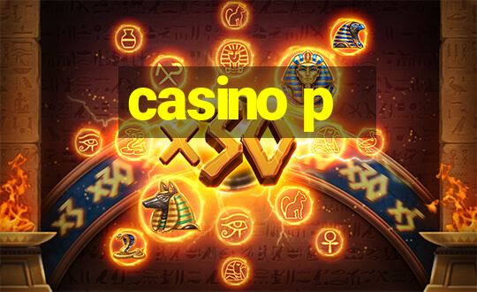 casino p