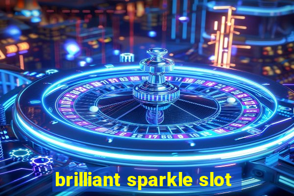 brilliant sparkle slot