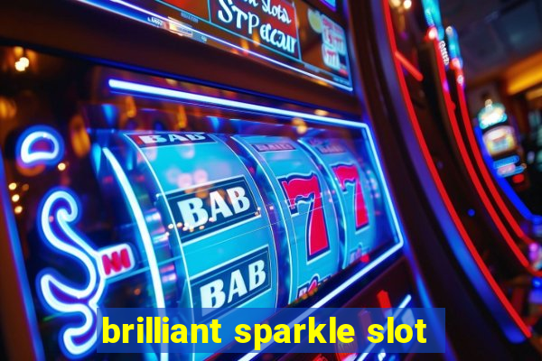 brilliant sparkle slot