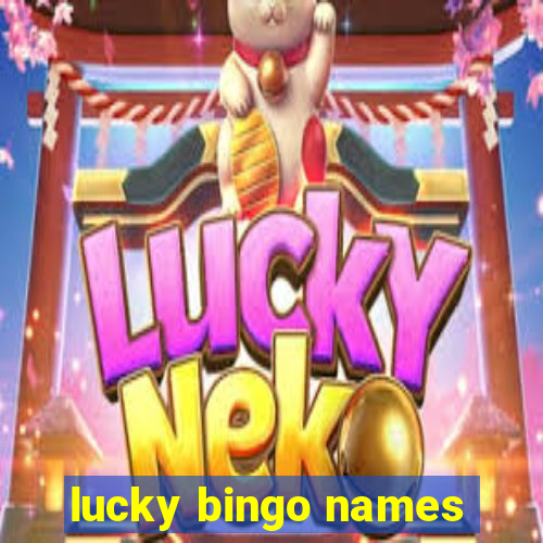 lucky bingo names