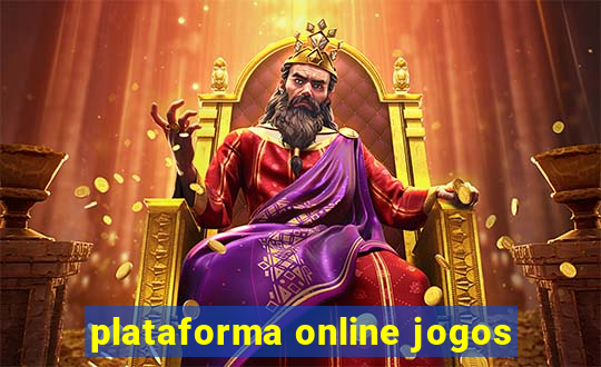 plataforma online jogos