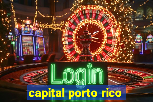 capital porto rico