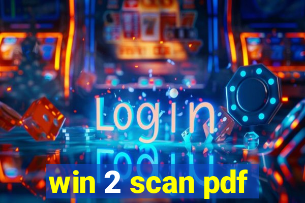 win 2 scan pdf