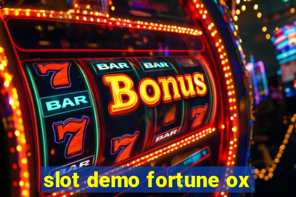 slot demo fortune ox