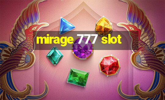 mirage 777 slot